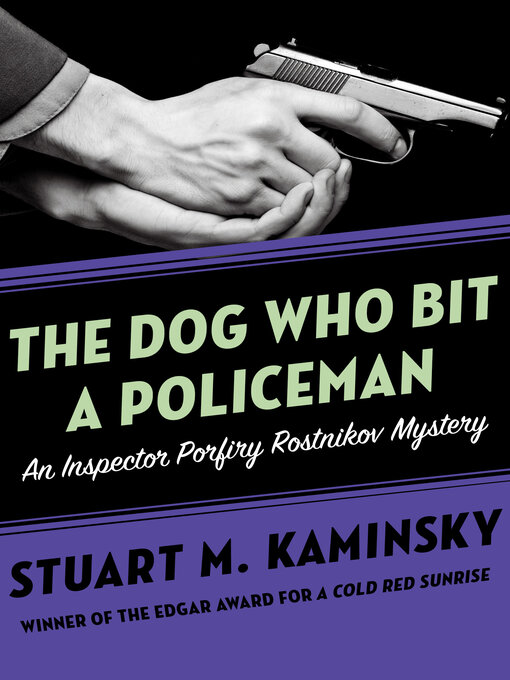 Title details for Dog Who Bit a Policeman by Stuart M. Kaminsky - Wait list